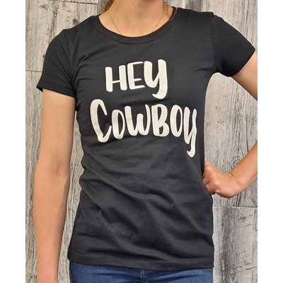 T SHIRT HEY COWBOY COWGIRL WAY