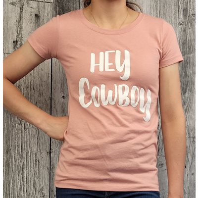 T SHIRT HEY COWBOY COWGIRL WAY